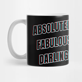 Absolutely Fabulous Darling Mug